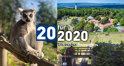 Die 20 für 2020 - Die 20 besten Freizeittipps für Thüringen