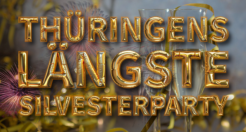 Thüringens längste Silvesterparty