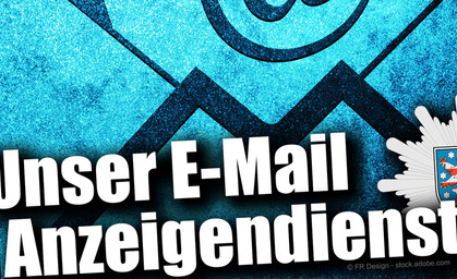 Polizei richtet E-Mail Anzeigendienst ein