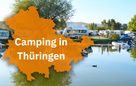 Camping in Thüringen: Viel Natur & faire Preise