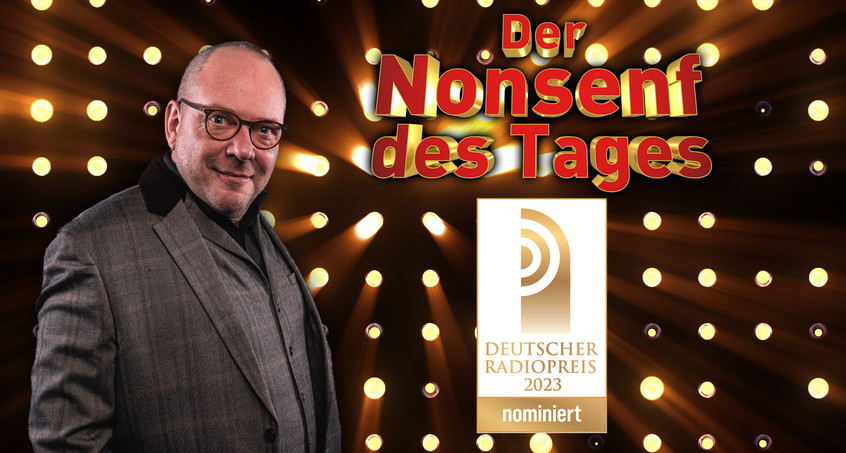 "Der Nonsenf des Tages" für den Deutschen Radiopreis 2023 nominiert 