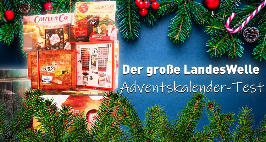 Der LandesWelle-Adventskalender-Test!