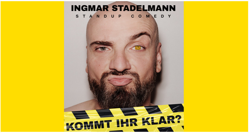 Ingmar Stadelmann: „Kommt Ihr klar?“